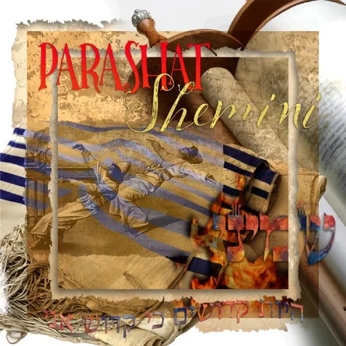 Parashah 26: Sh'mini